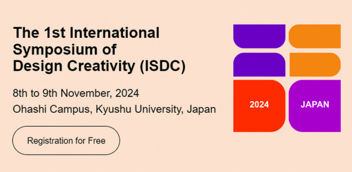 The 1st International Symposium on Design Creativity (ISDC)